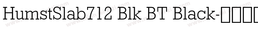 HumstSlab712 Blk BT Black字体转换